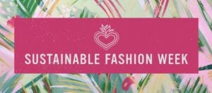 Sustainable Fashion Week
